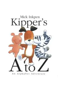 Kipper's A to Z: An Alphabet Adventure