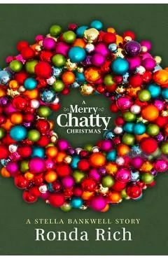 A Merry Chatty Christmas: A Stella Bankwell Story