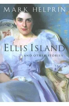 Ellis Island and Other Stories
