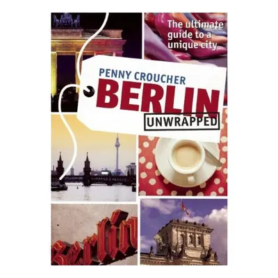 Berlin unwrapped