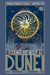 Viermii de nisip ai Dunei (Vol. 8) - Paperback brosat - Brian Herbert, Kevin J. Anderson