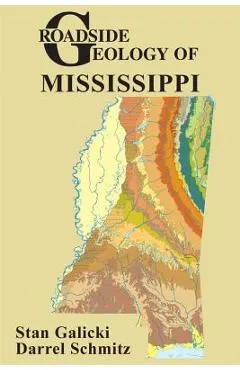 Roadside Geology of Mississippi