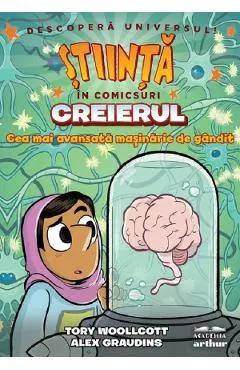 Stiinta in comicsuri: Creierul. Cea mai avansata masinarie de gandit