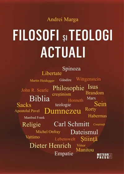 Filosofi și teologi actuali - Paperback brosat - Andrei Marga
