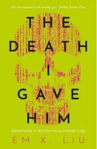 The Death I Gave Him