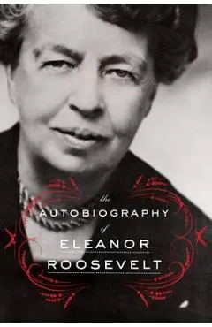 The Autobiography of Eleanor Roosevelt
