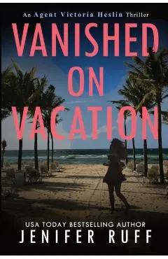 Vanished on Vacation
