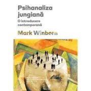 Psihanaliza jungiana. O introducere contemporana