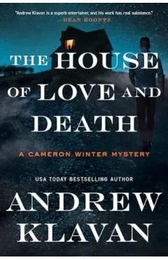 The House of Love and Death: A Cameron Winter Mystery