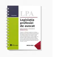 Legislatia profesiei de avocat. Actualizata la 6 iulie 2026, spiralata