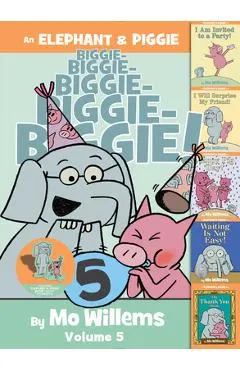 An Elephant & Piggie Biggie!, Volume 5