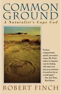 Common Ground: A Naturalist's Cape Cod