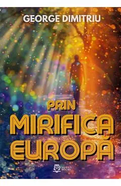 Prin mirifica Europa