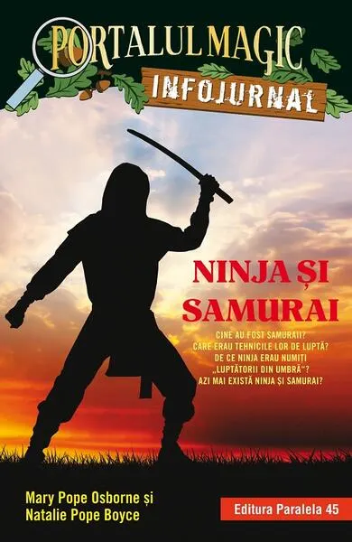 Ninja și samurai - Paperback brosat - Mary Pope Osborne, Natalie Pope Boyce