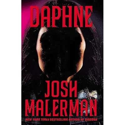 Daphne From the Bestselling Author of BIRD BOX