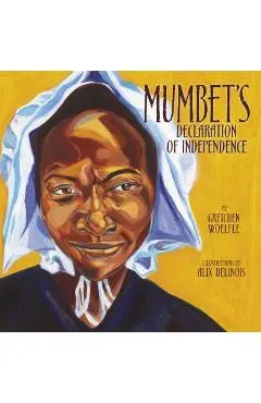 Mumbet's Declaration of Independence