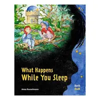 What Happens While You Sleep