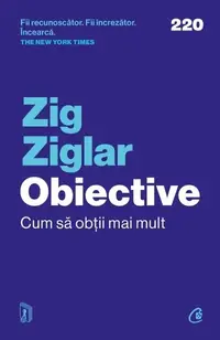 Obiective - Paperback brosat - Zig Ziglar