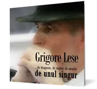 ... de dragoste, de război, de moarte, de unul singur (2 CD)