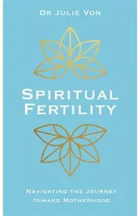 Spiritual Fertility