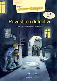 Povești cu detectivi - Paperback - Katharina Wieker, THiLO