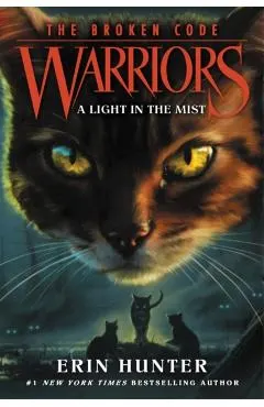 Warriors: The Broken Code #6: A Light in the Mist