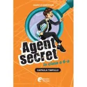 Agent secret in clasa a 6-a. Capsula timpului
