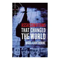 Assassinations That Changed the World
