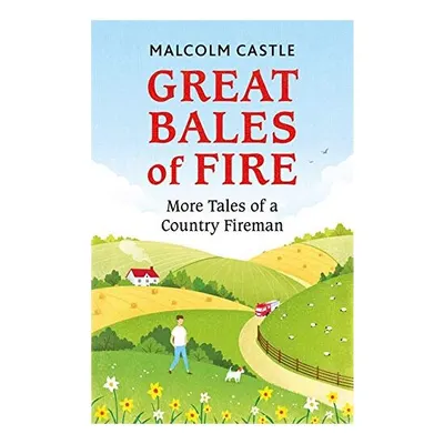 Great Bales of Fire