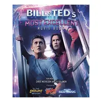 Bill and Ted's Most Excellent Movie Book