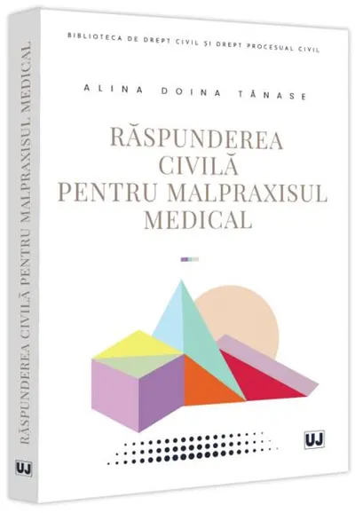 Răspunderea civilă pentru malpraxisul medical - Paperback brosat