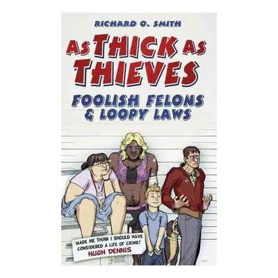 As Thick As Thieves