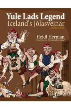Yule Lads Legend: Iceland's J�lasveinar