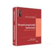 Dreptul proprietatii intelectuale. Bibliografie selectiva