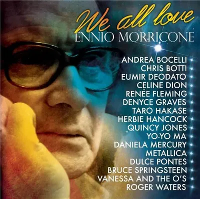 We All Love Ennio Morricon