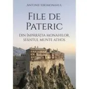 File de Pateric din imparatia monahilor, Sfantul Munte Athos