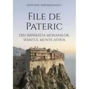 File de Pateric din imparatia monahilor, Sfantul Munte Athos