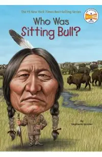Who Was Sitting Bull?