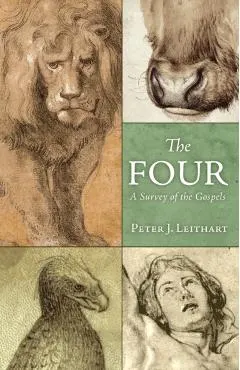 The Four: A Survey of the Gospels