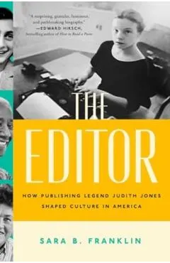 The Editor: How Publishing Legend Judith Jones Shaped Culture in America