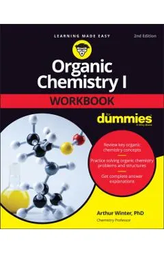 Organic Chemistry I Workbook for Dummies