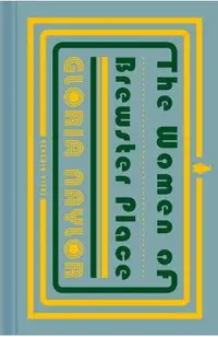 The Women of Brewster Place: A Novel in Seven Stories