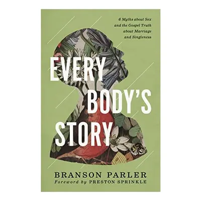 Every Body's Story