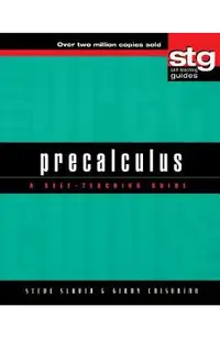 Precalculus: A Self-Teaching Guide