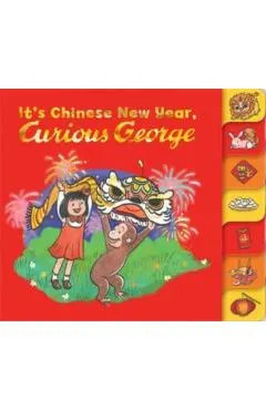 It's Chinese New Year, Curious George! Tabbed Board Book