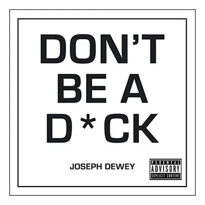 Don't Be a Dick