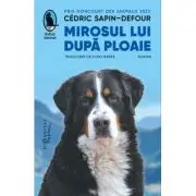 Mirosul lui dupa ploaie
