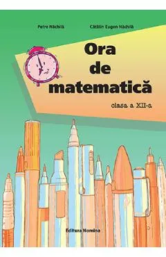 Ora de matematica - Clasa 12