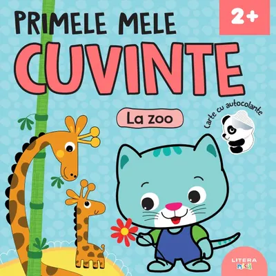 Primele mele cuvinte. La zoo. Carte cu autocolante (2+)