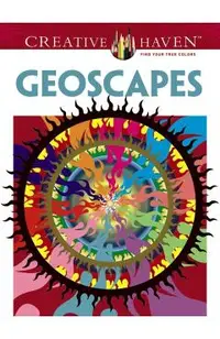 Creative Haven Geoscapes Coloring Book